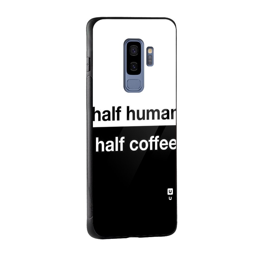Half Human Half Coffee Glass Back Case for Galaxy S9 Plus