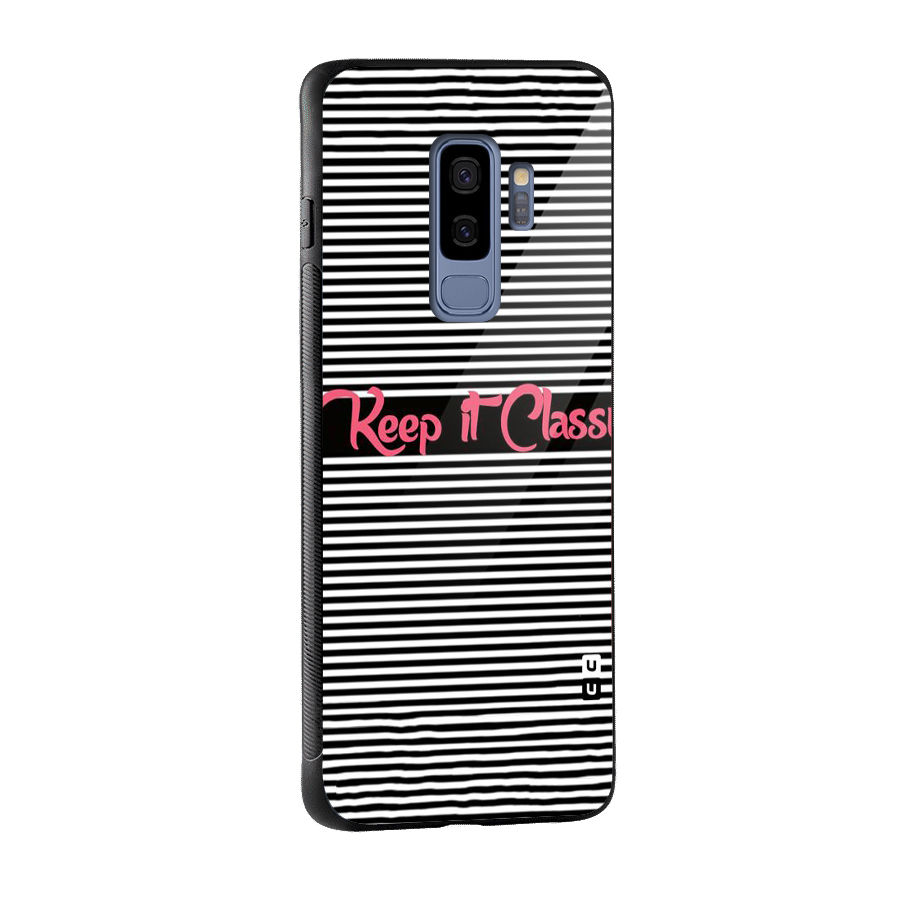 Keep It Classy Glass Back Case for Galaxy S9 Plus