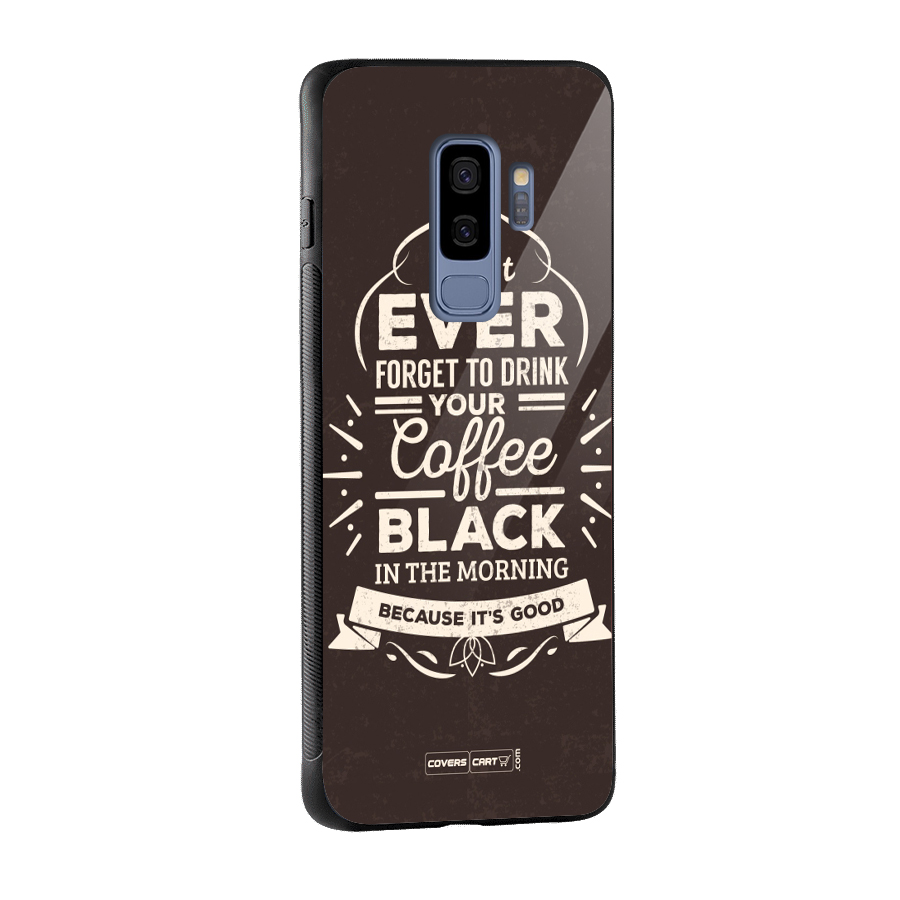 Morning Coffee Love Glass Back Case for Galaxy S9 Plus