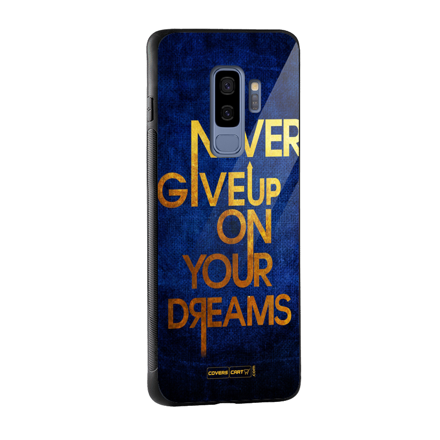 Never Give Up Glass Back Case for Galaxy S9 Plus