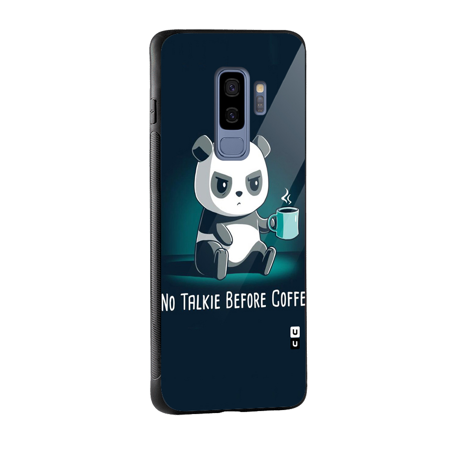 No Talkie Before Coffee Glass Back Case for Galaxy S9 Plus