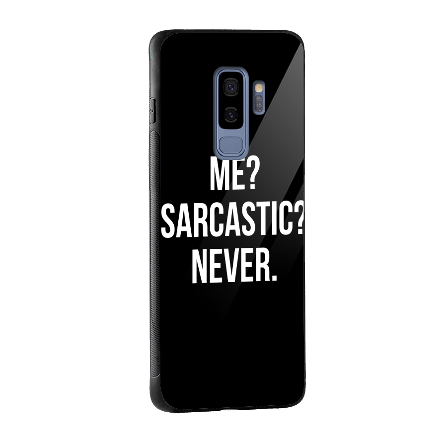 Sarcastic Quote Glass Back Case for Galaxy S9 Plus