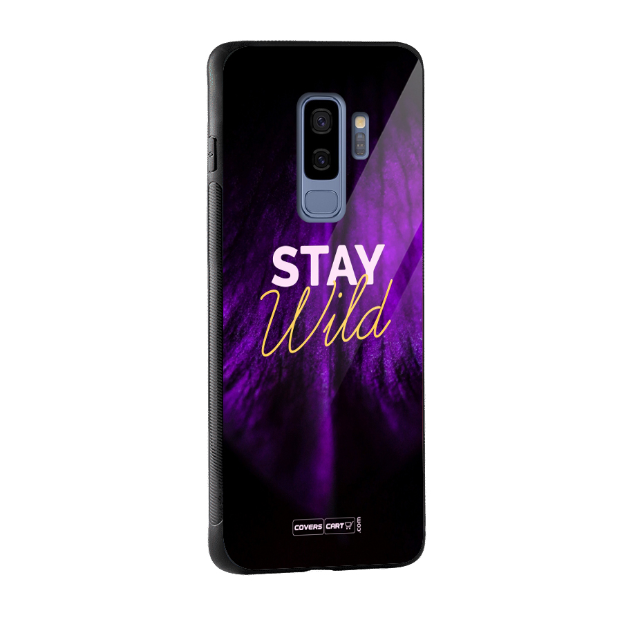 Stay Wild Glass Back Case for Galaxy S9 Plus