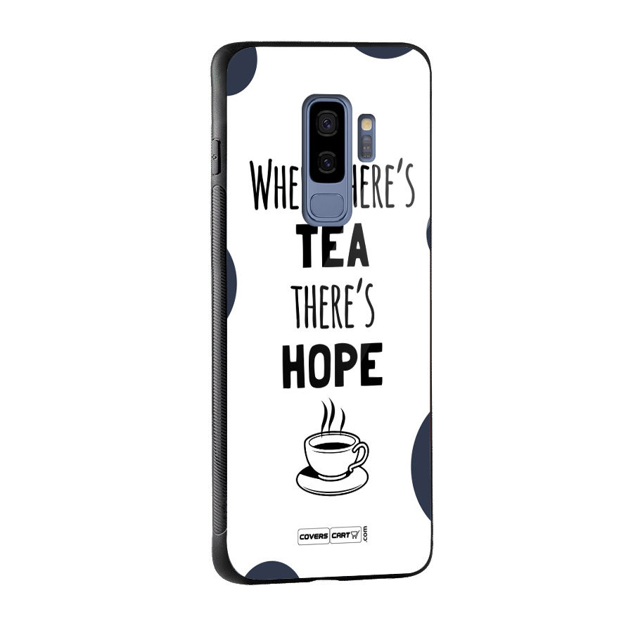 Tea Hope Glass Back Case for Galaxy S9 Plus