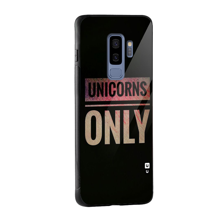 Unicorns Only Glass Back Case for Galaxy S9 Plus