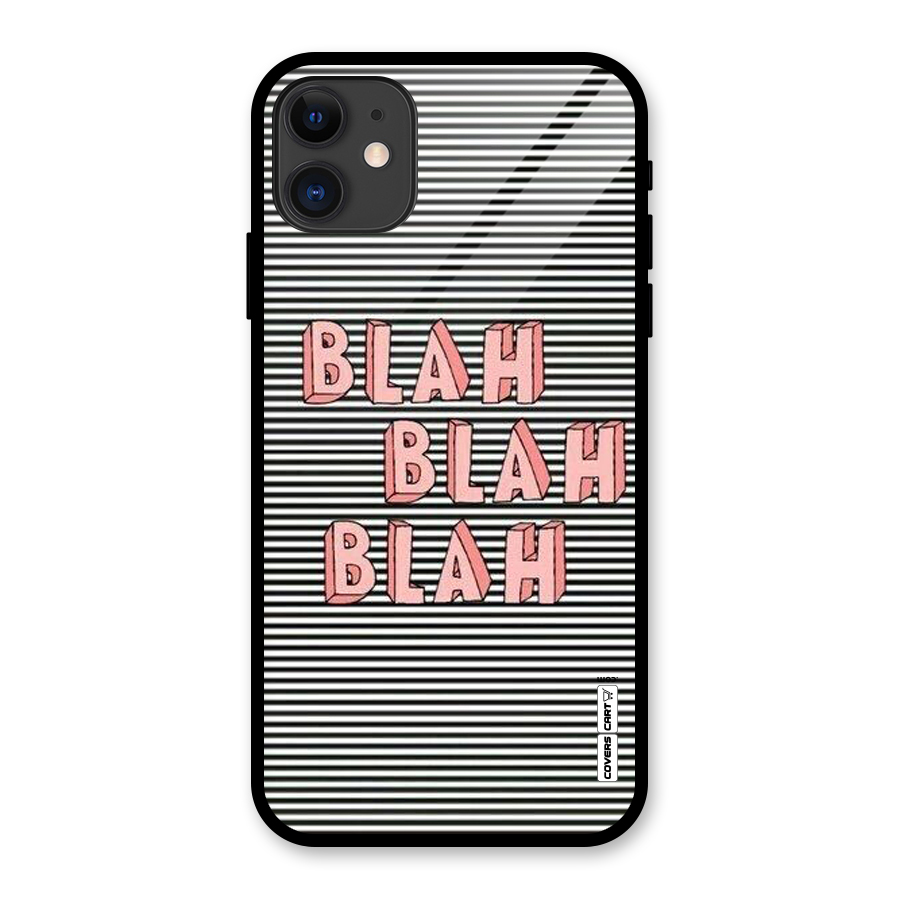 Blah Stripes Glass Back Case for iPhone 11