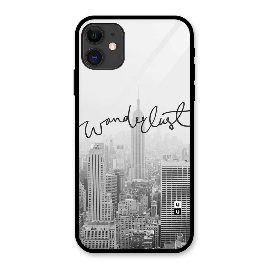City Wanderlust Monochrome Glass Back Case for iPhone 11