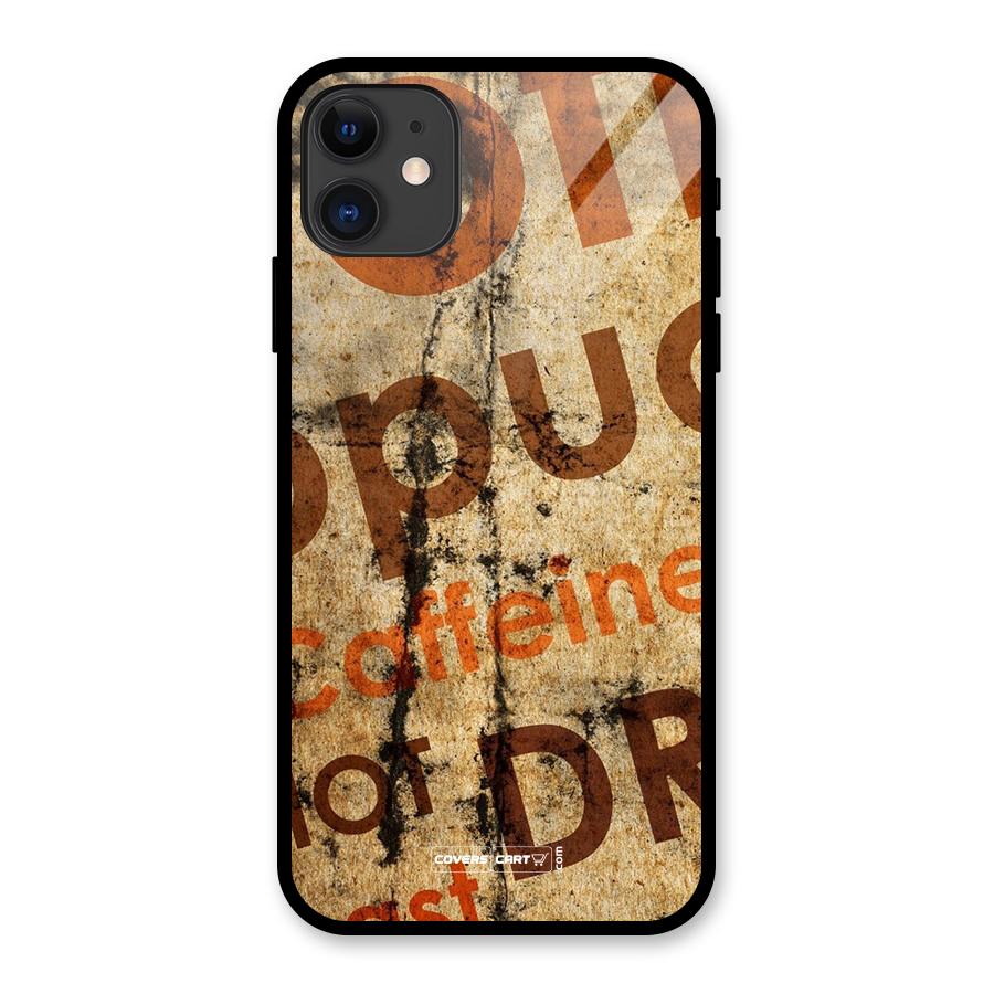 Coffee Caffeine Glass Back Case for iPhone 11