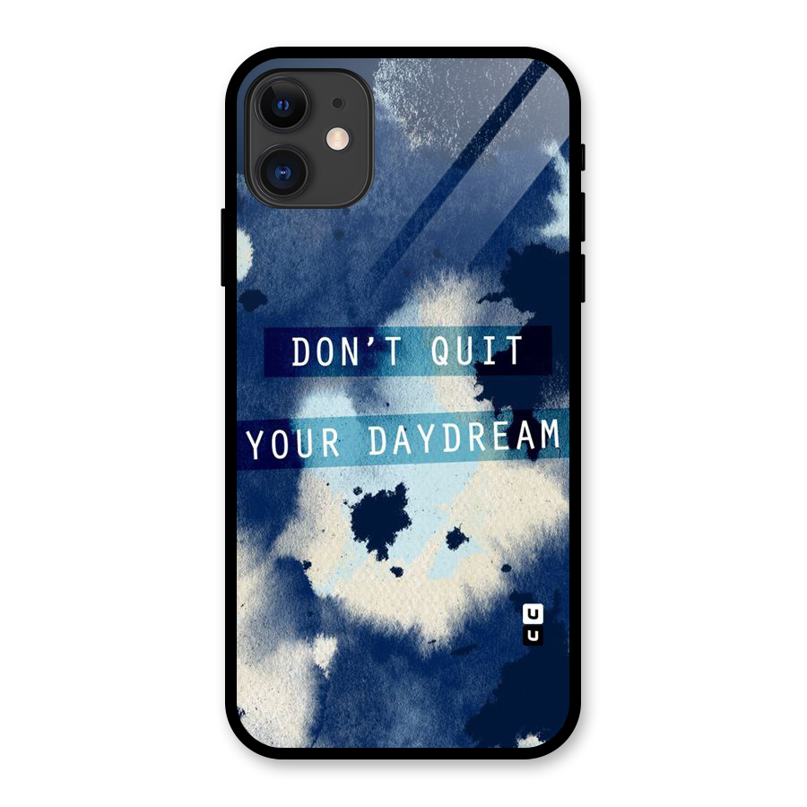 Dont Quit Glass Back Case for iPhone 11