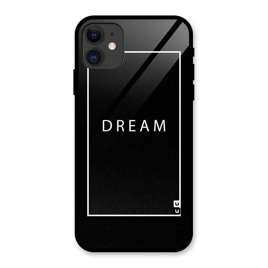 Dream Classic Glass Back Case for iPhone 11