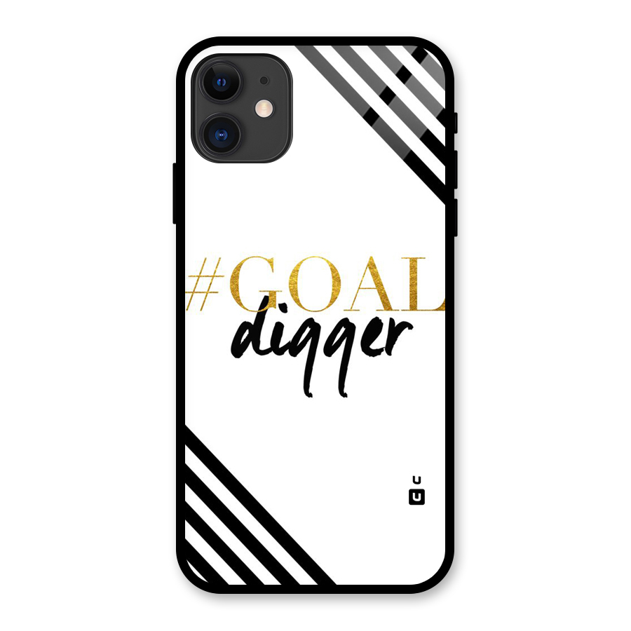 Goal Digger Glass Back Case for iPhone 11
