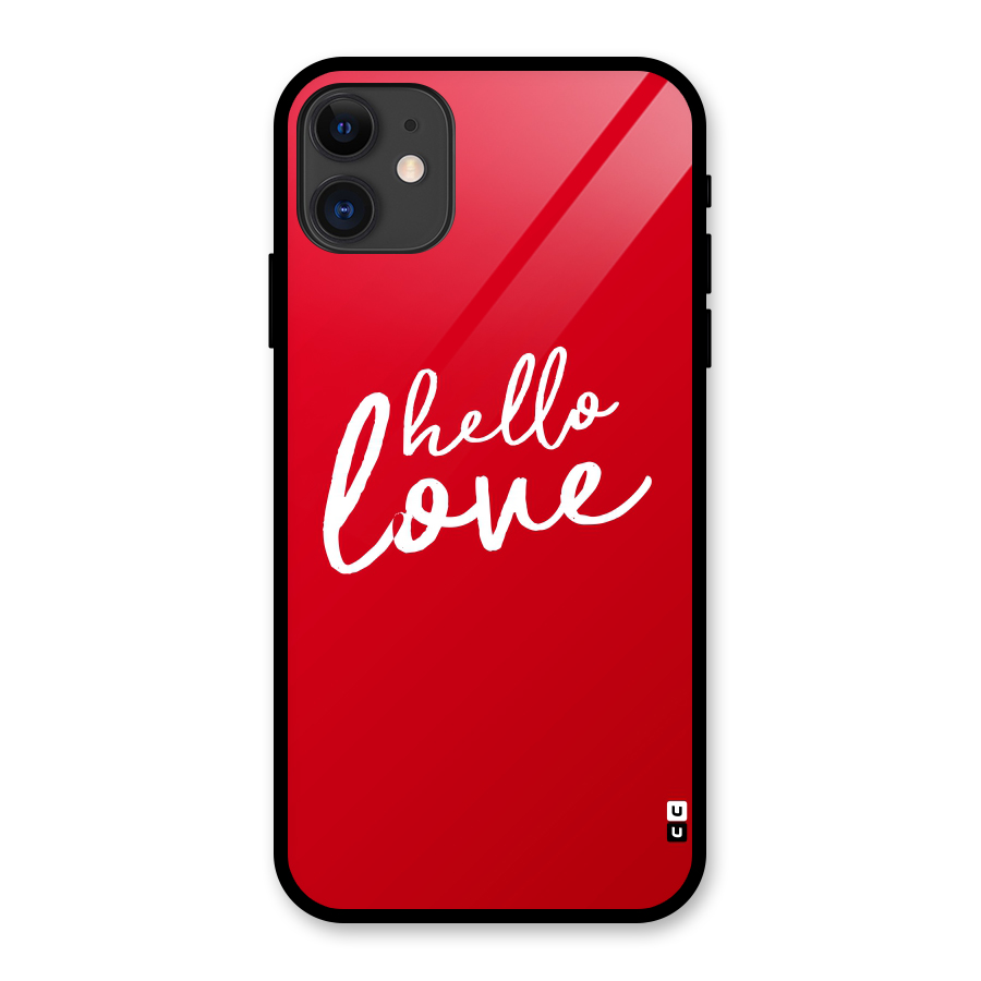 Hello Love Glass Back Case for iPhone 11