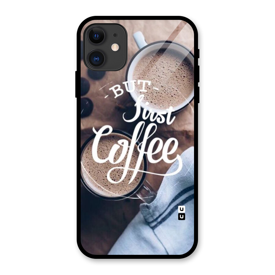 Just Coffee Glass Back Case for iPhone 11