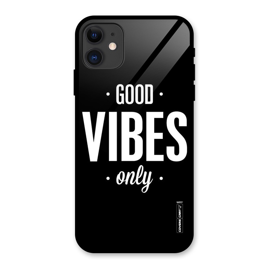 Just Vibes Glass Back Case for iPhone 11