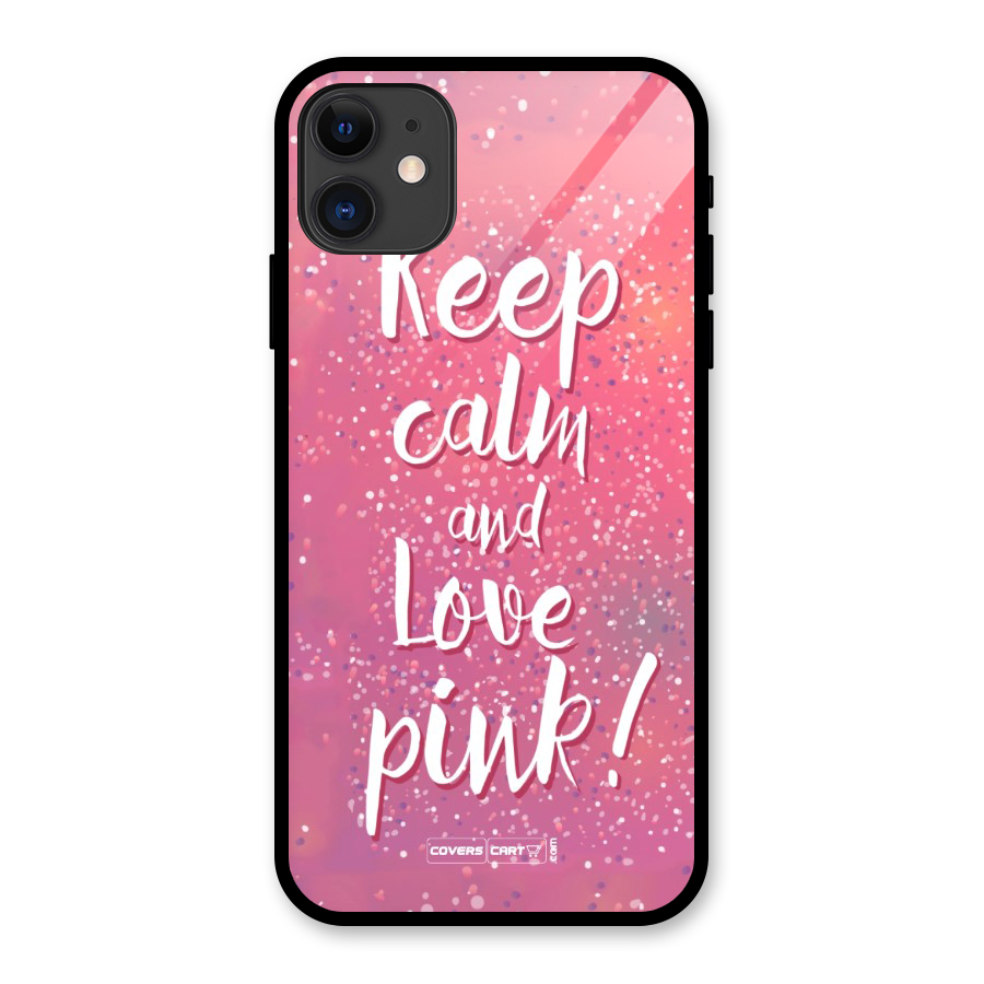 Love Pink Glass Back Case for iPhone 11