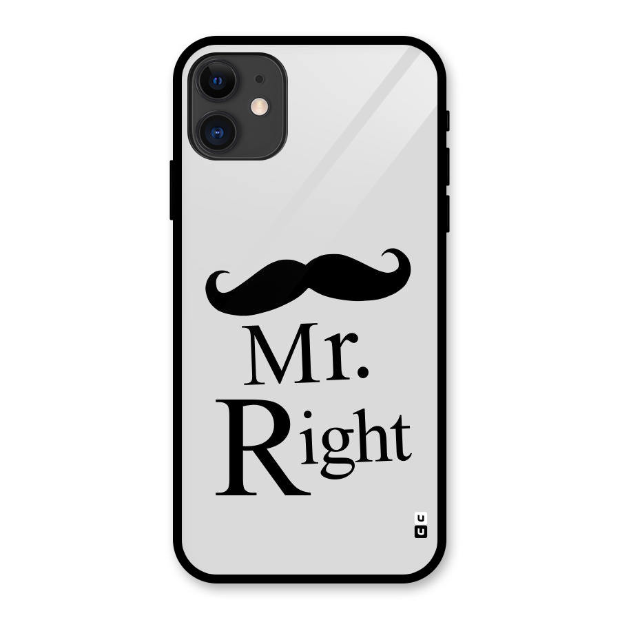 Mr. Right. Glass Back Case for iPhone 11
