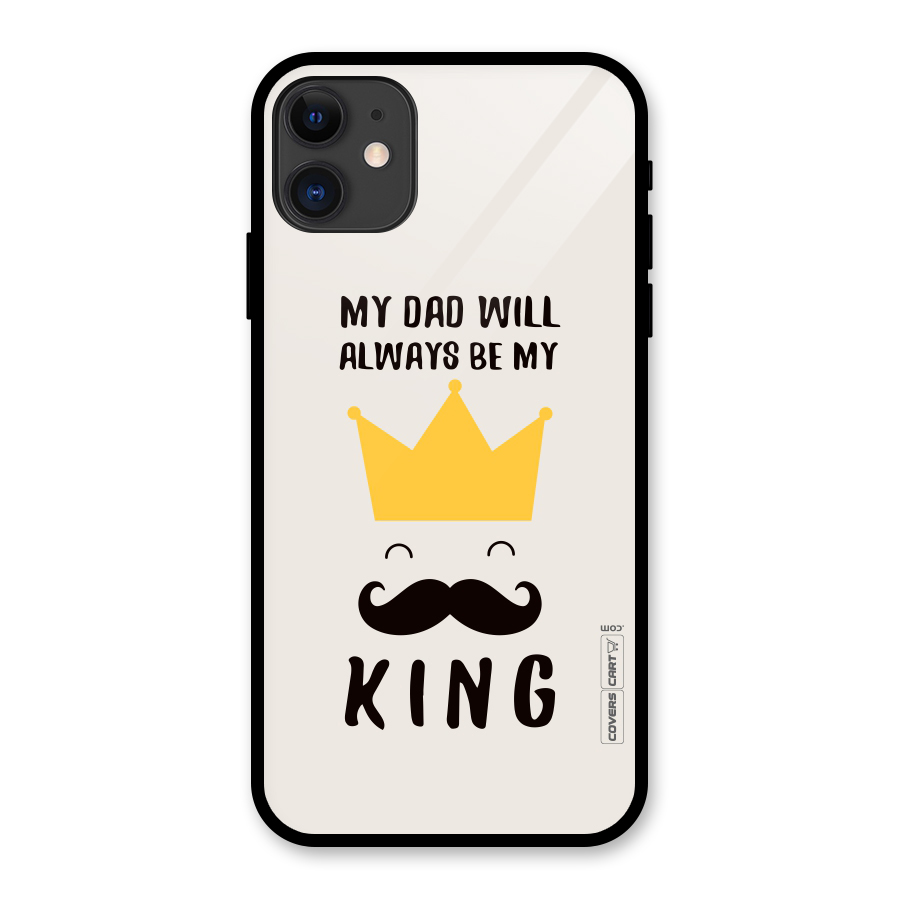 My King Dad Glass Back Case for iPhone 11
