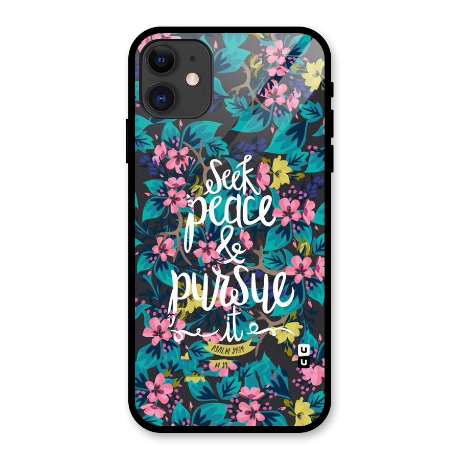 Seek Peace Glass Back Case for iPhone 11