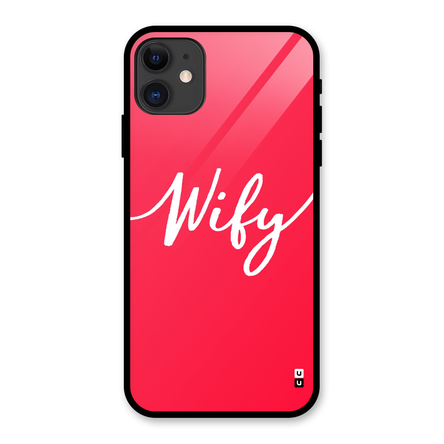 Wify Glass Back Case for iPhone 11