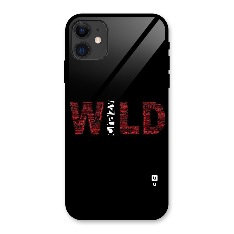 Wild Crazy Glass Back Case for iPhone 11