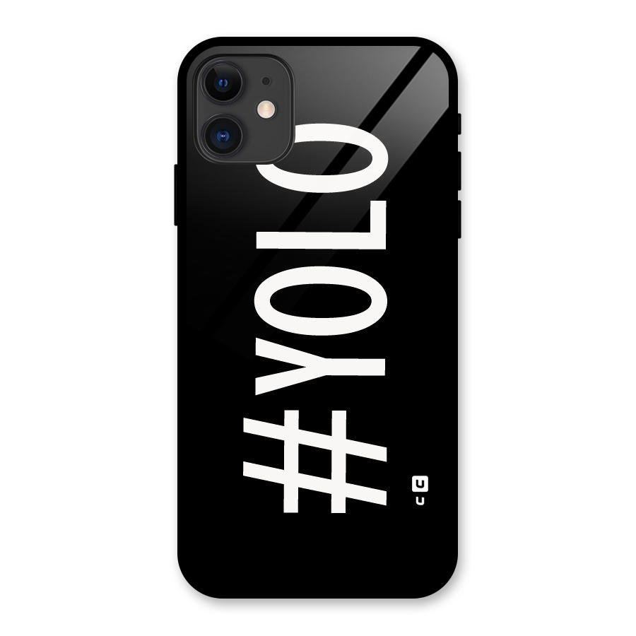 Yolo Glass Back Case for iPhone 11