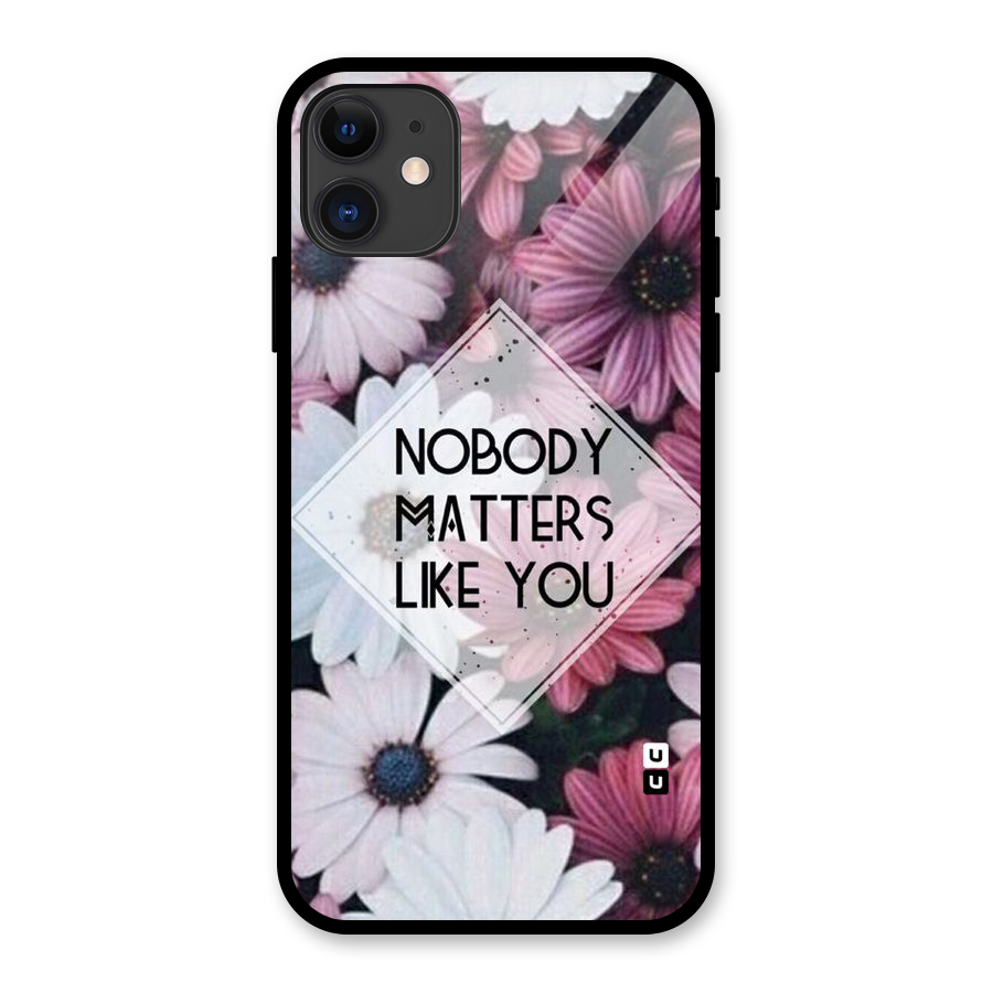 You Matter Glass Back Case for iPhone 11