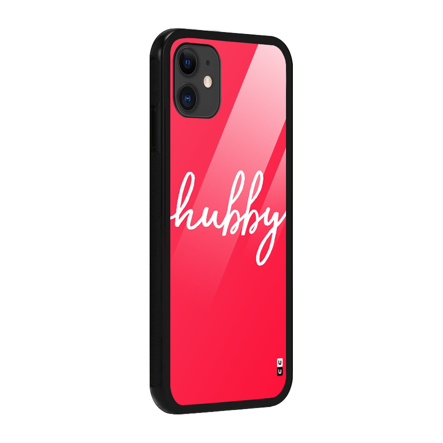 Hubby Glass Back Case for iPhone 11