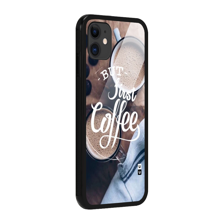 Just Coffee Glass Back Case for iPhone 11