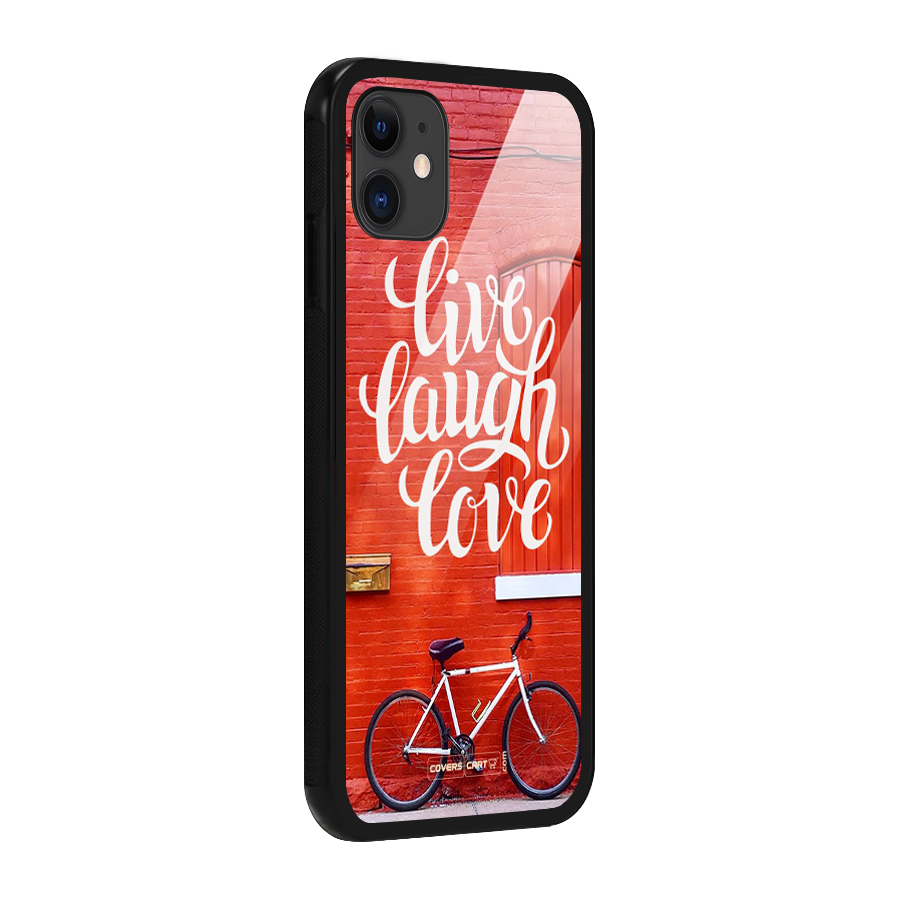 Live Laugh Love Glass Back Case for iPhone 11