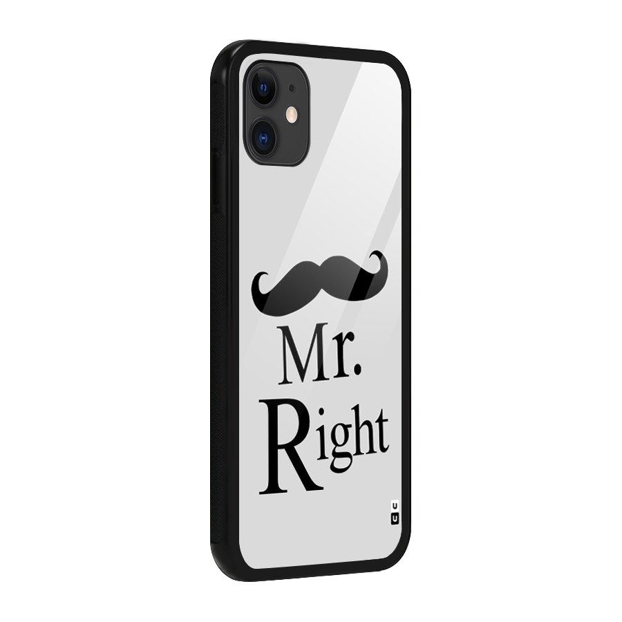Mr. Right. Glass Back Case for iPhone 11