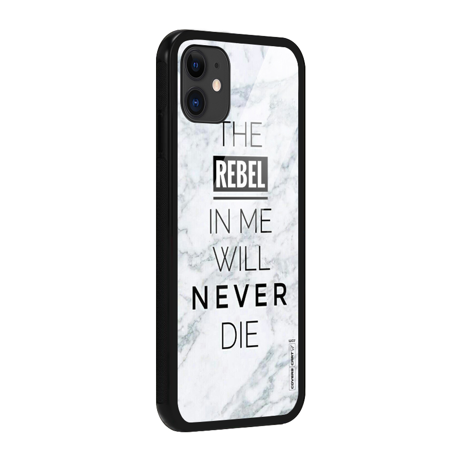 Rebel Will Not Die Glass Back Case for iPhone 11