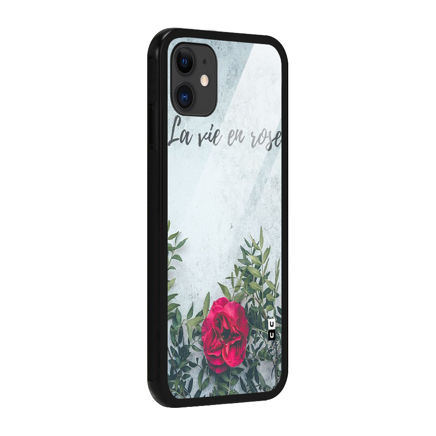 Rose Life Glass Back Case for iPhone 11
