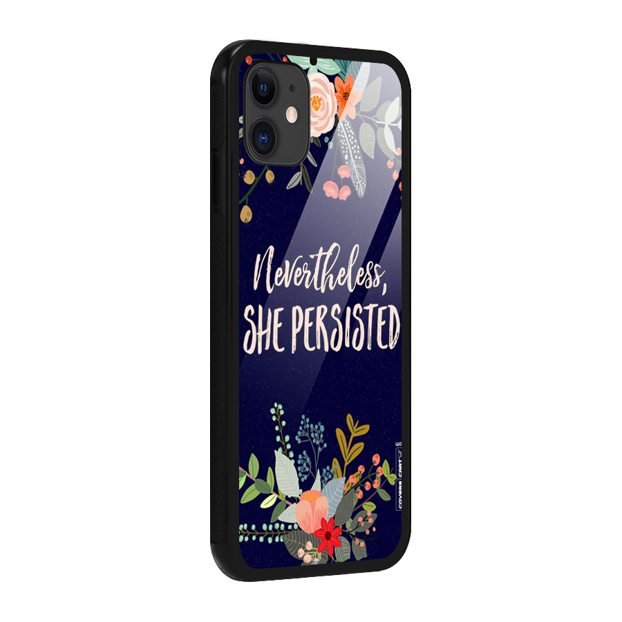 She Persisted Glass Back Case for iPhone 11