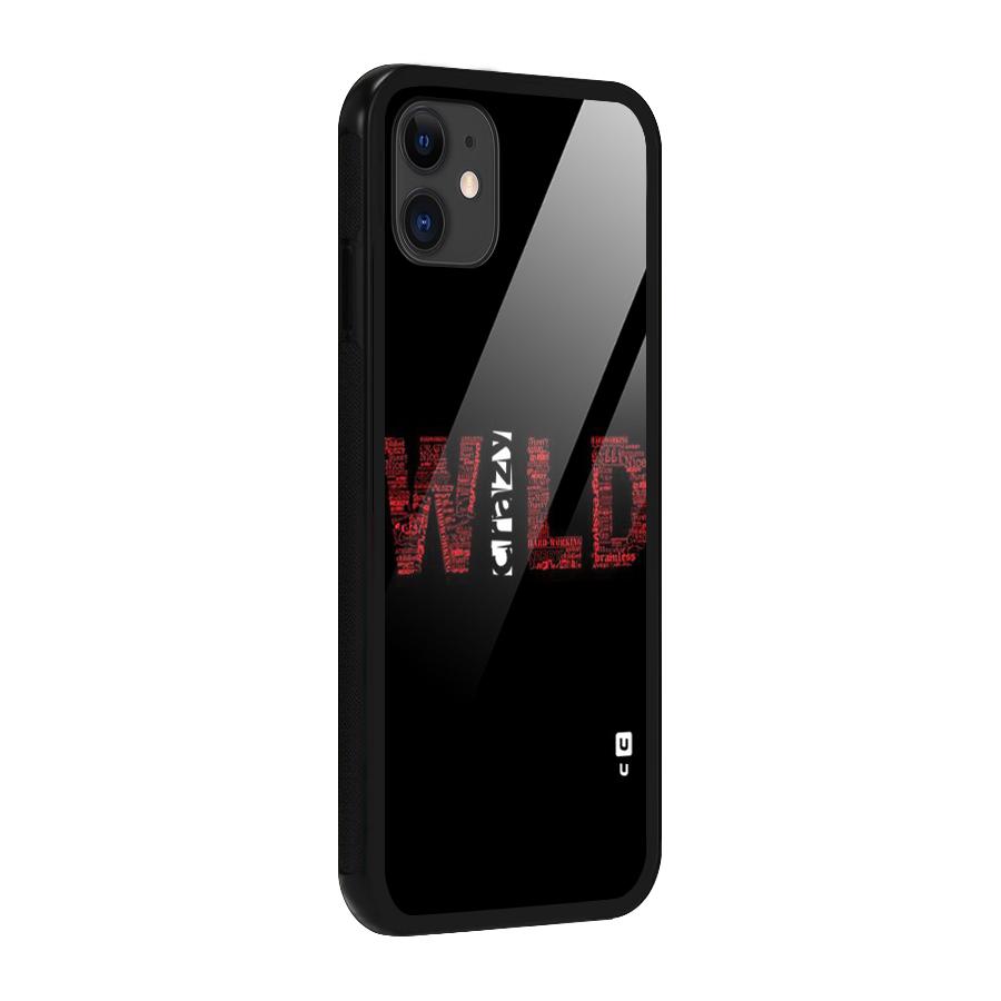 Wild Crazy Glass Back Case for iPhone 11