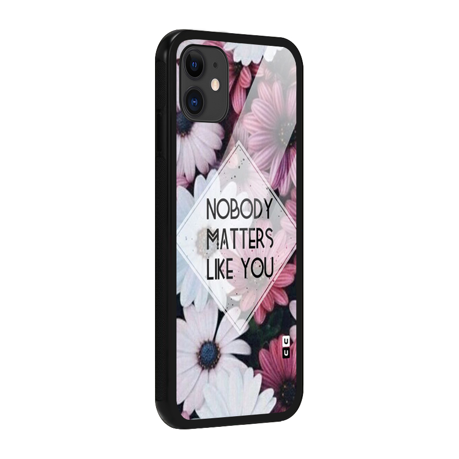 You Matter Glass Back Case for iPhone 11