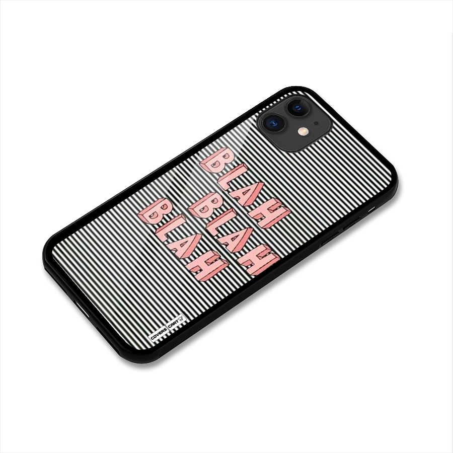 Blah Stripes Glass Back Case for iPhone 11