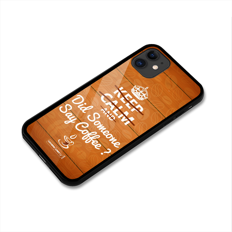 Coffee Ardour Glass Back Case for iPhone 11