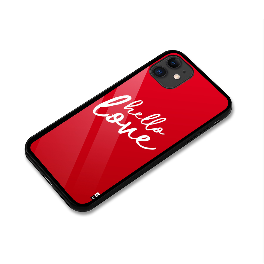 Hello Love Glass Back Case for iPhone 11