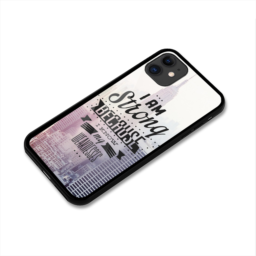 I am Strong Glass Back Case for iPhone 11