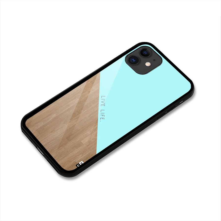 Live Life Glass Back Case for iPhone 11