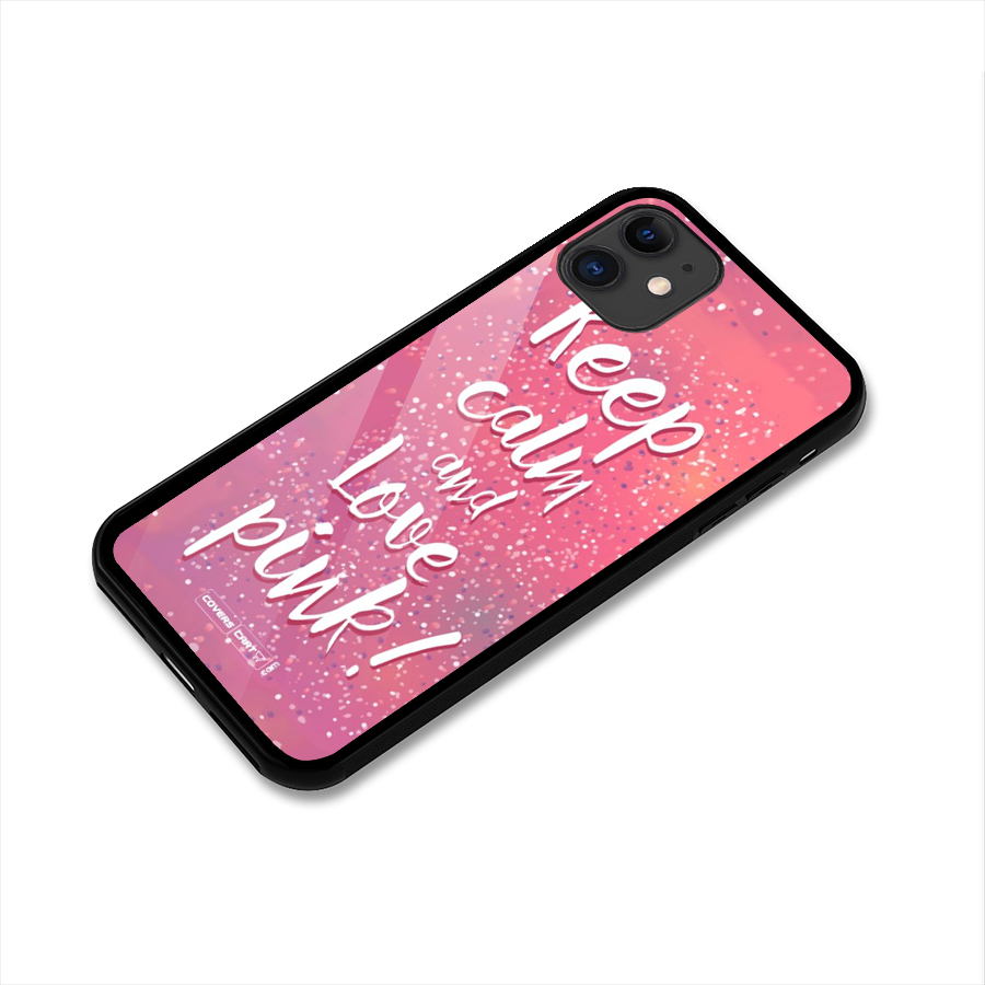 Love Pink Glass Back Case for iPhone 11