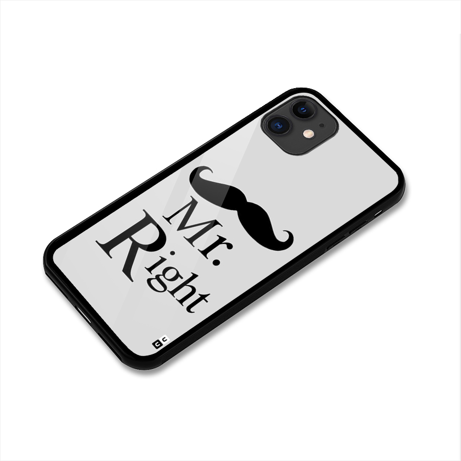 Mr. Right. Glass Back Case for iPhone 11