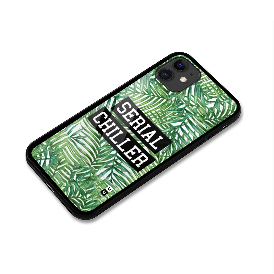 Serial Chiller Glass Back Case for iPhone 11
