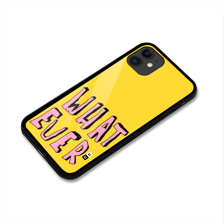 Whatever Yellow Glass Back Case for iPhone 11