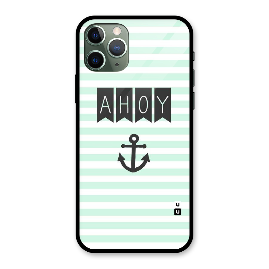 Ahoy Sailor Glass Back Case for iPhone 11 Pro