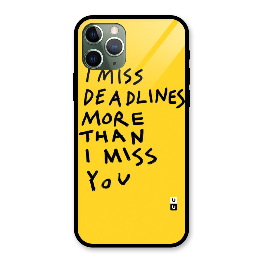 Deadlines Glass Back Case for iPhone 11 Pro