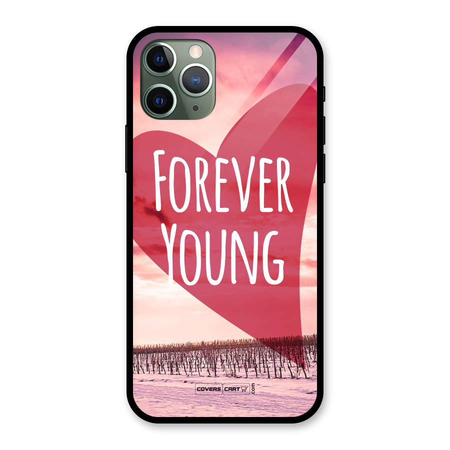 Forever Young Glass Back Case for iPhone 11 Pro