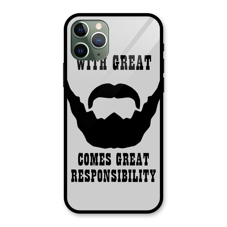 Great Beard Great Responsibility Glass Back Case for iPhone 11 Pro