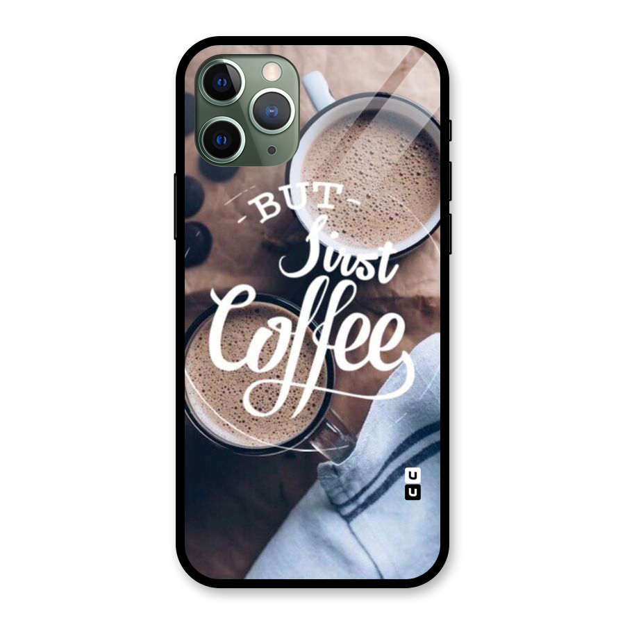 Just Coffee Glass Back Case for iPhone 11 Pro