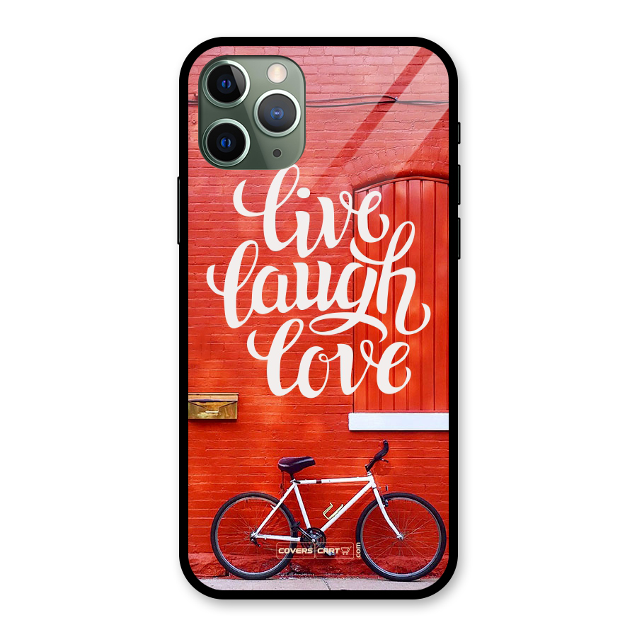 Live Laugh Love Glass Back Case for iPhone 11 Pro